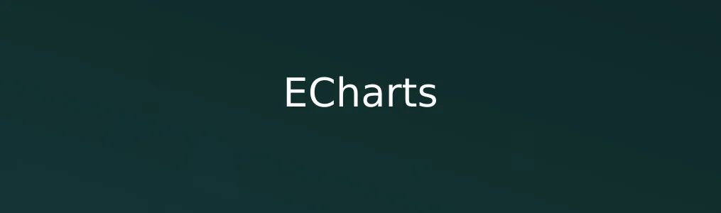ECharts到底有多猛?这数据可视化工具真不是盖的!