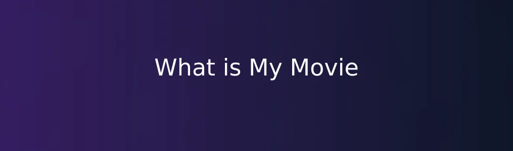 What is My Movie初体验:一部属于你心情的电影解析器?