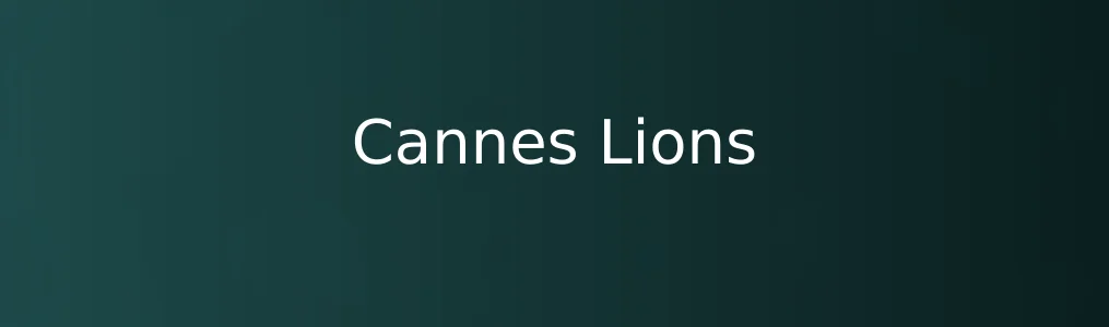 Cannes Lions全面评测:创意与商业的桥梁到底值不值得过?