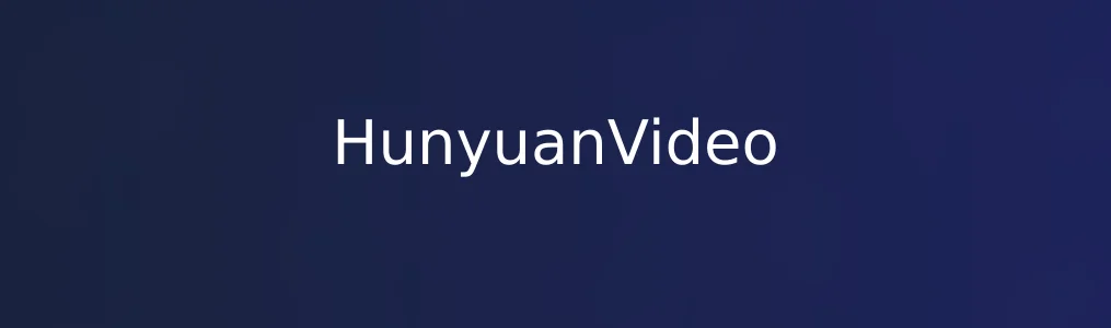 实测《HunyuanVideo》:内容视频化,也能“动口不动手”?