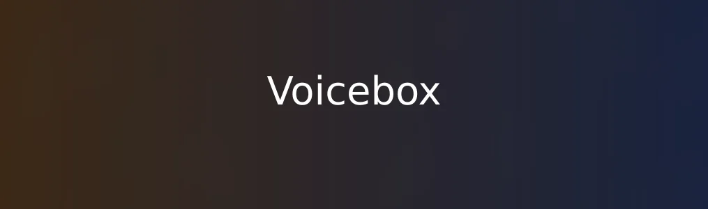 Voicebox深度体验:效率提升的语音工具新玩法