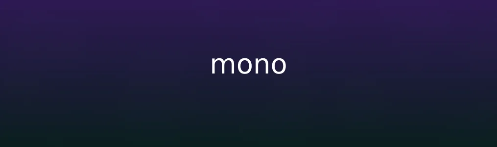 此次测评对象mono