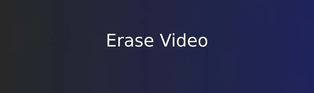 此次测评对象Erase Video