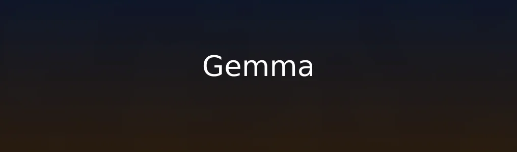 此次测评对象Gemma