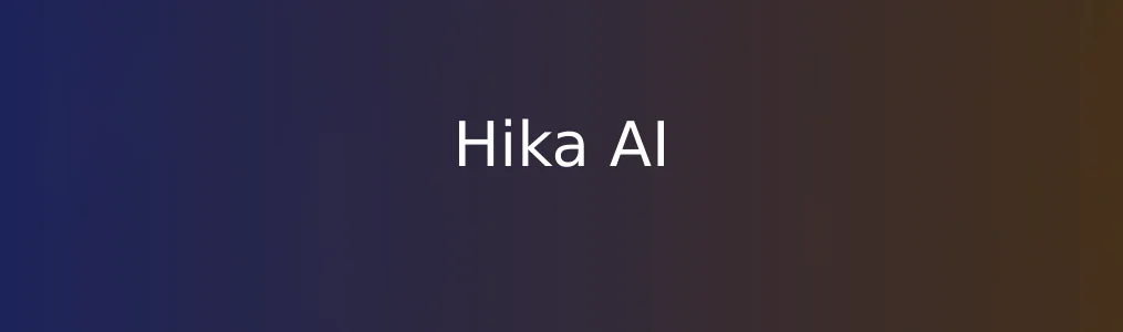 此次测评对象Hika AI