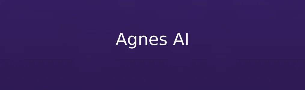 此次测评对象Agnes AI