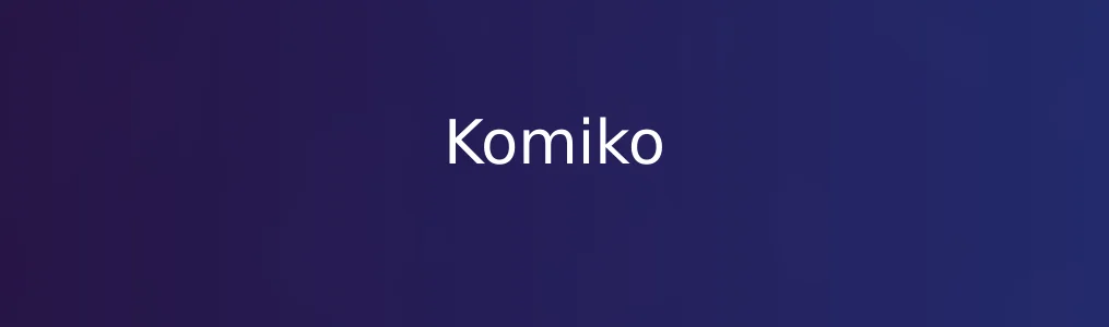 此次测评对象Komiko
