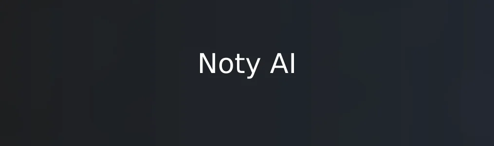 Noty AI特色图片