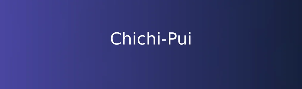 Chichi-Pui特色图片