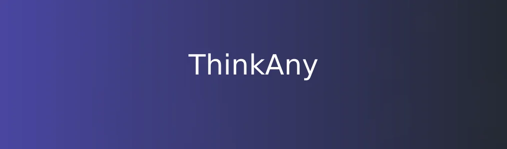 ThinkAny特色图片