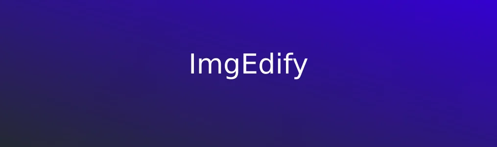ImgEdify特色图片