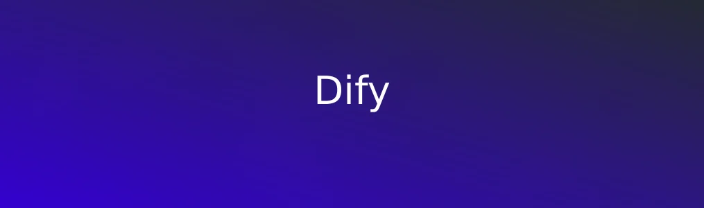 Dify特色图片
