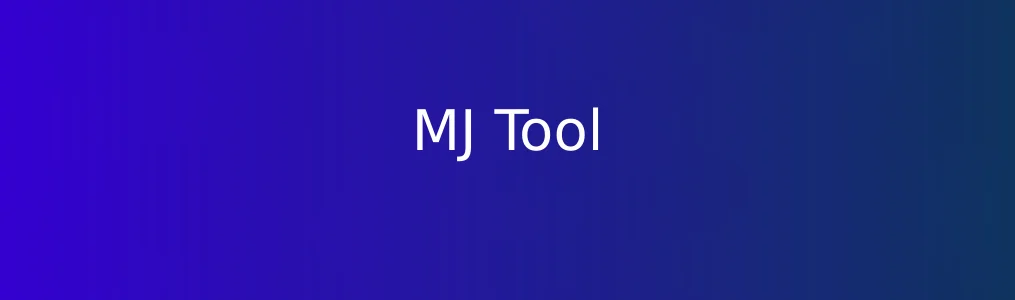 《MJ Tool》提示词生成使用教程:5步高效创作AI图像
