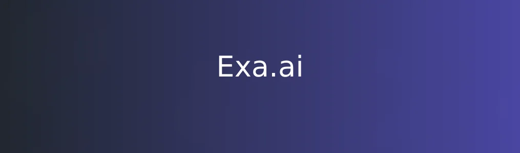 《Exa.ai》使用教程:快速掌握智能搜索操作步骤