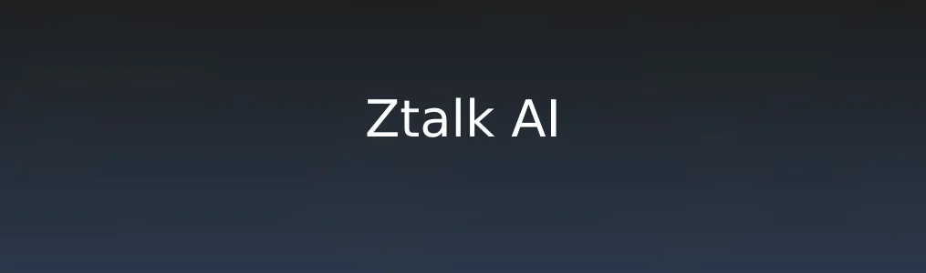 《Ztalk AI》使用教程:3步实现跨语言实时沟通