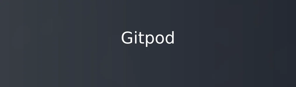 《Gitpod》使用教程:5步快速上手云端开发环境