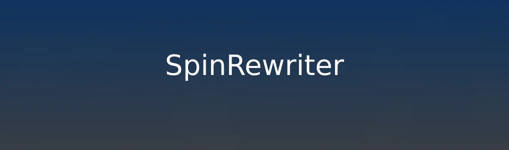 《SpinRewriter》使用教程:三步实现高效文章重写