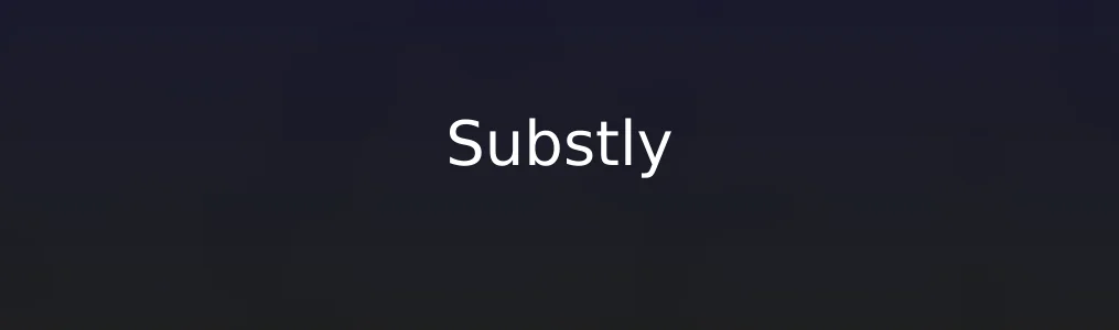 《Substly》SaaS订阅管理入门:4步完成企业账户配置与账单监控